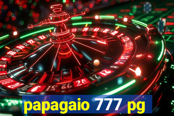 papagaio 777 pg